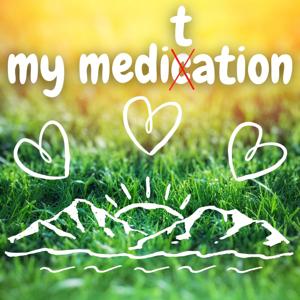 My Meditation