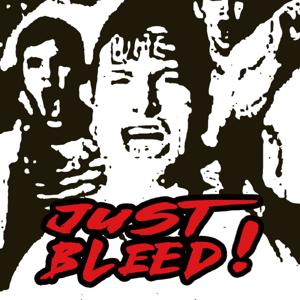Just Bleed Podcast
