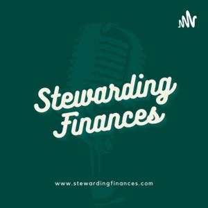 Stewarding Finances