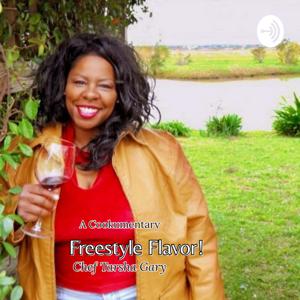 Freestyle Flavor with Chef Tarsha Gary