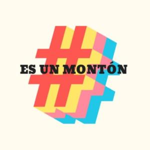 Es Un Montón