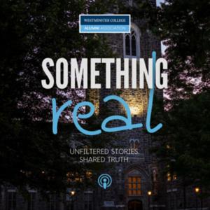 Something Real Podcast