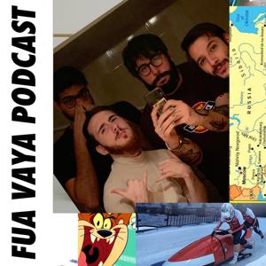 Fua, vaya Podcast!