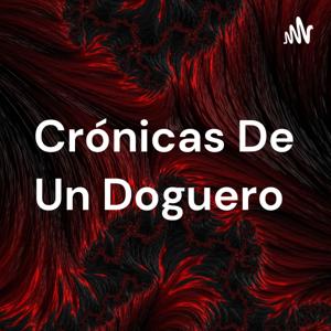 Crónicas De Un Doguero