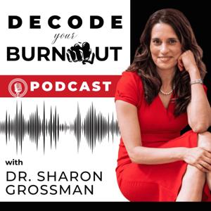 Decode Your Burnout (formerly Optimize Your Life)