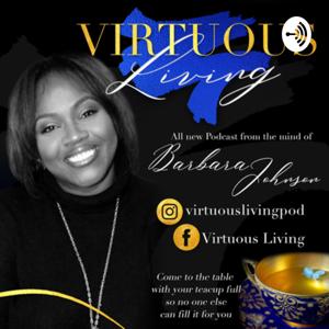 Virtuous Living Podcast