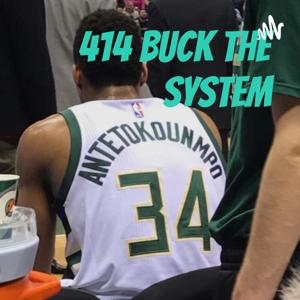 414 Buck the System