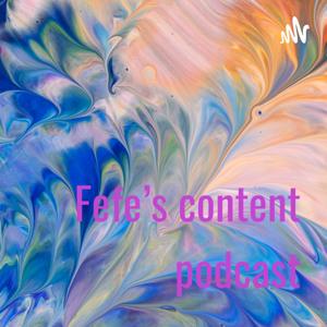 Fefe’s content podcast