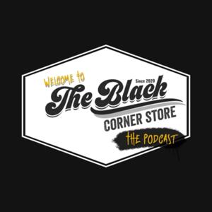 Welcome to the Black Corner Store