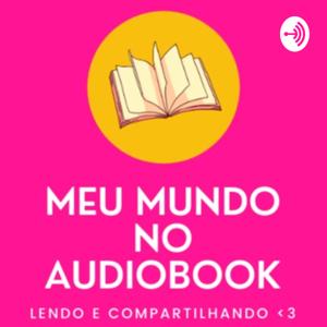 MEU MUNDO NO AUDIOBOOK