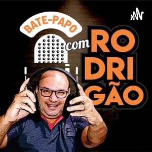 Bate Papo com Rodrigão