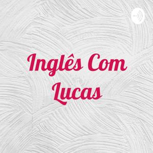 Inglês Com Lucas