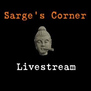 Sarge's Corner Livestream