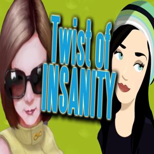 Twist of Insanity Podcast