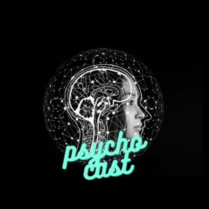 Psychocast