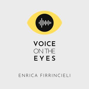 Voice on the Eyes