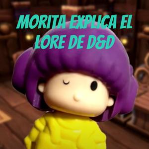 Morita explica el lore de D&D