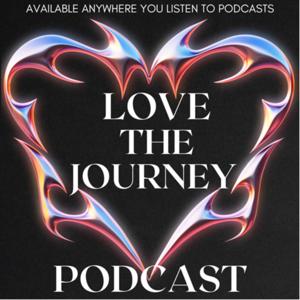 Love the Journey Podcast