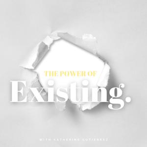 The Power of Existing