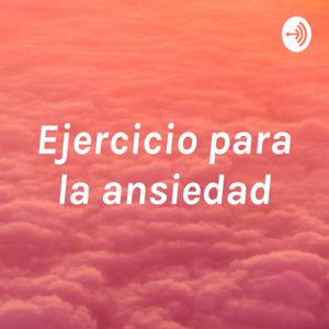 Ejercicio para la ansiedad