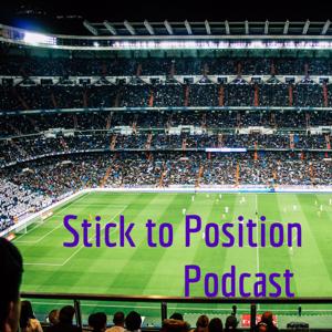 Stick to Position Podcast