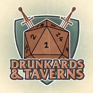 Drunkards and Taverns: A Drunk D&D Adventure