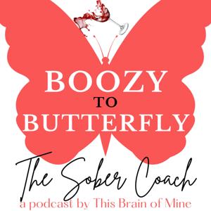 Boozy to Butterfly