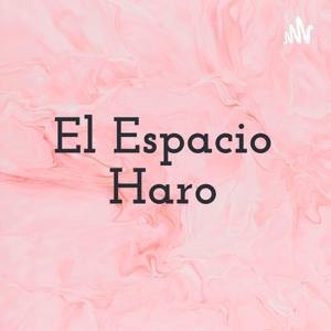 El Espacio Haro