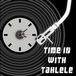 Time in With Tahlele