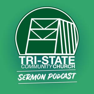 Tri-State Community Church - Sermons