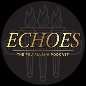 Echoes: The FSU Alumni Podcast