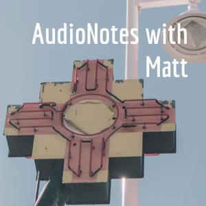 AudioNotes with Matt