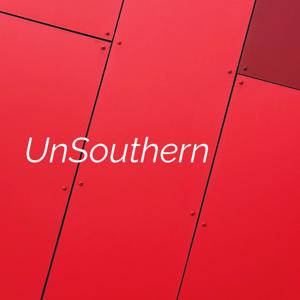 UnSouthern - From the South, But Not Of the South