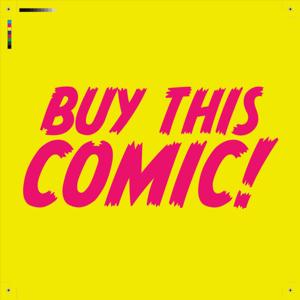 BUY THIS COMIC!