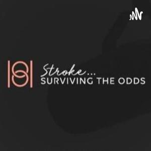 Stroke...Surviving the odds