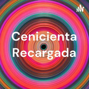 Cenicienta Recargada