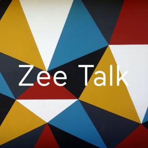 Zee Talk