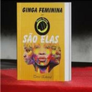 Ginga Feminina São Elas