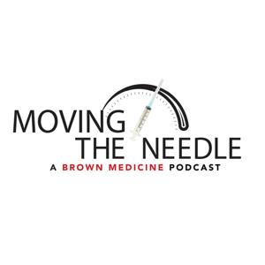 Brown Medicine MOVING THE NEEDLE