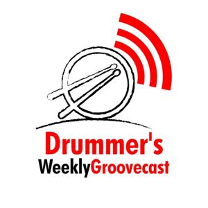 Drummer's Weekly Groovecast