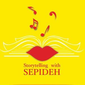 Storytelling with Sepideh داستان با سپیده