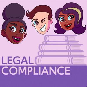 Legal Compliance Podcast