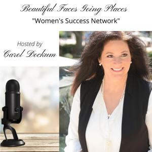 Beautiful Faces Going Places - Women's Success Network