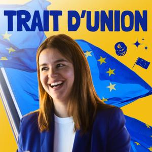 Trait d'Union - Podcast Europe