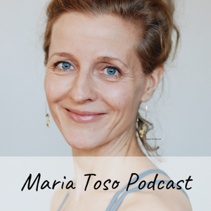 Maria Toso Podcast