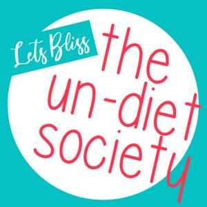 Let's Bliss: The Un-diet Society