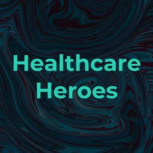 Healthcare Heroes