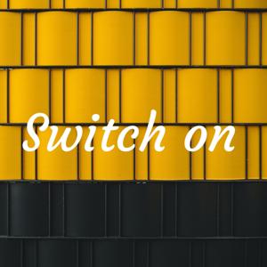 Switch on