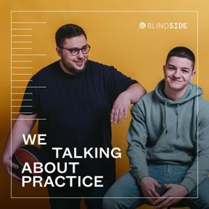 We Talking About Practice by Blindside