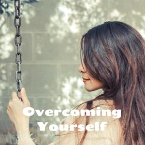 Overcoming Yourself: A Life Without Imposter’s Syndrome